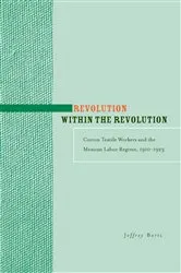 Book cover of Revolution within the Revolution by Jeffrey Bortz