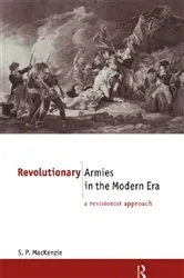 Book cover of Revolutionary Armies in the Modern Era by S.P. Mackenzie