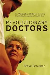 Book cover of Revolutionary Doctors by Steve Brouwer Brouwer