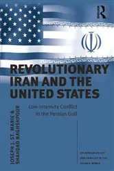 Book cover of Revolutionary Iran and the United States by Joseph J. St. Marie