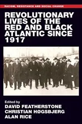 Book cover of Revolutionary lives of the Red and Black Atlantic since 1917 by Unknown