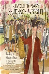 Book cover of Revolutionary Prudence Wright by Beth Anderson