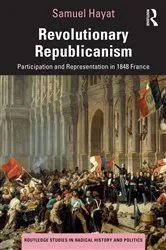 Book cover of Revolutionary Republicanism by Samuel Hayat
