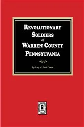 Book cover of Revolutionary Soldiers of Warren County, Pennsylvania by Lucy M. Davis Cowan