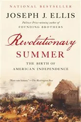 Book cover of Revolutionary Summer by Joseph J. Ellis