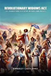 Book cover of Revolutionary Widows Act by Unknown
