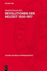 Book cover of Revolutionen der Neuzeit 1500–1917 by Manfred Kossok