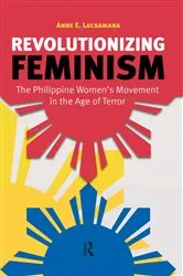 Book cover of Revolutionizing Feminism by Anne E. Lacsamana