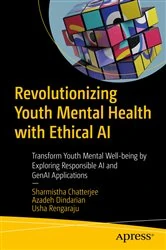 Book cover of Revolutionizing Youth Mental Health with Ethical AI by Sharmistha Chatterjee