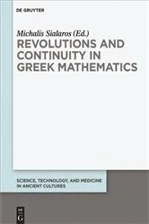 Book cover of Revolutions and Continuity in Greek Mathematics by Michalis Sialaros
