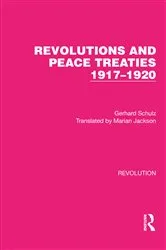 Book cover of Revolutions and Peace Treaties 1917–1920 by Gerhard Schulz
