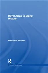 Book cover of Revolutions in World History by Michael D. Richards