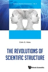 Book cover of Revolutions Of Scientific Structure, The by Colin G Hales