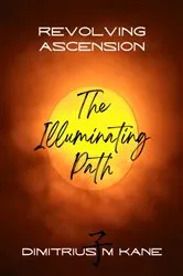 Book cover of Revolving Ascension by Dimitrius M Kane