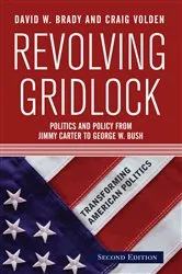 Book cover of Revolving Gridlock (2nd ed.) by David W. Brady