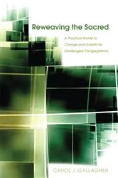 Book cover of Reweaving the Sacred by Carol J. Gallagher