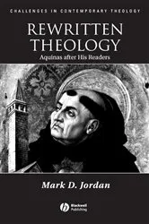 Book cover of Rewritten Theology by Mark D. Jordan