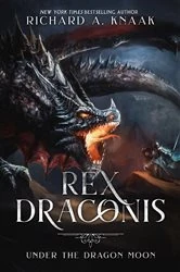 Book cover of Rex Draconis by Richard A. Knaak