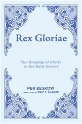 Book cover of Rex Gloriae by Per Beskow