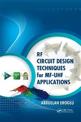 Book cover of RF Circuit Design Techniques for MF-UHF Applications by Abdullah Eroglu