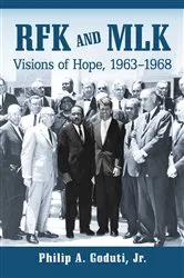 Book cover of RFK and MLK by Goduti, Philip A., Jr.