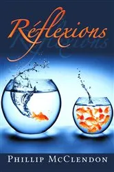 Book cover of Réflexions by Phillip McClendon