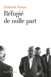 Book cover of Réfugié de nulle-part by Frédérick Tristan