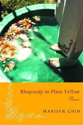 Book cover of Rhapsody in Plain Yellow: Poems by Unknown