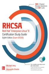 Book cover of RHCSA Red Hat Enterprise Linux 9 Certification Study Guide, Eighth Edition (Exam EX200) (8th ed.) by Michael Jang