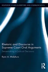 Book cover of Rhetoric and Discourse in Supreme Court Oral Arguments by Ryan Malphurs