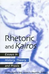 Book cover of Rhetoric and Kairos by Phillip Sipiora