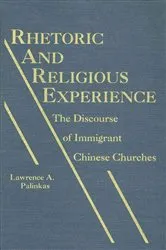 Book cover of Rhetoric and Religious Experience by Lawrence A. Palinkas