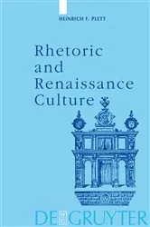 Book cover of Rhetoric and Renaissance Culture by Heinrich F. Plett