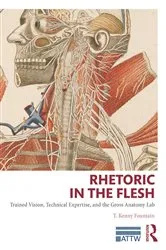 Book cover of Rhetoric in the Flesh by T. Kenny Fountain