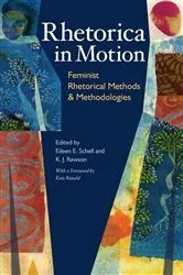 Book cover of Rhetorica in Motion by Eileen Schell