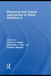 Book cover of Rhetorical and Critical Approaches to Public Relations II (2nd ed.) by Robert L. Heath