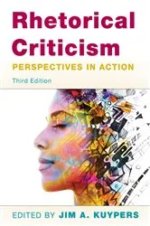 Book cover of Rhetorical Criticism (3rd ed.) by Jim A. Kuypers