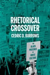 Book cover of Rhetorical Crossover by Cedric Burrows