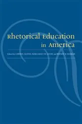 Book cover of Rhetorical Education In America by Cheryl Jean Glenn