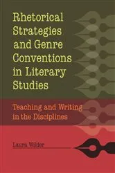 Book cover of Rhetorical Strategies and Genre Conventions in Literary Studies by Laura Wilder