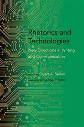 Book cover of Rhetorics and Technologies by Unknown