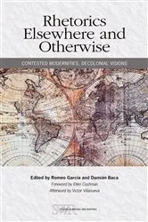 Book cover of Rhetorics Elsewhere and Otherwise by Romeo Garcia
