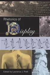 Book cover of Rhetorics of Display by Lawrence J. Prelli