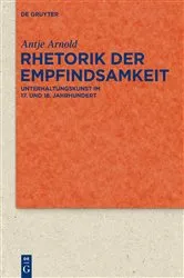 Book cover of Rhetorik der Empfindsamkeit by Antje Arnold