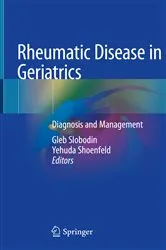 Book cover of Rheumatic Disease in Geriatrics by Gleb Slobodin