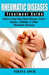 Book cover of Rheumatic Disease Treatment Guide by Nikita Apur
