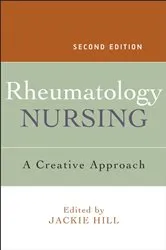 Book cover of Rheumatology Nursing (2nd ed.) by Jackie Hill