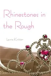 Book cover of Rhinestones in the Rough by Laurie Knitter