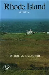 Book cover of Rhode Island: A History (States and the Nation) by William McLoughlin