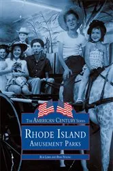 Book cover of Rhode Island Amusement Parks by Rob Lewis